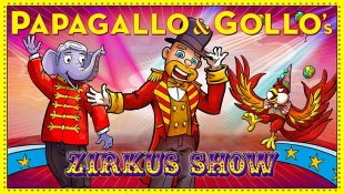 Papagallo & Gollo Zirkus Show